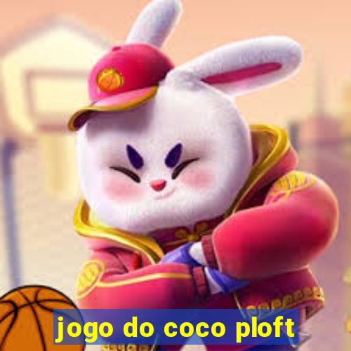 jogo do coco ploft